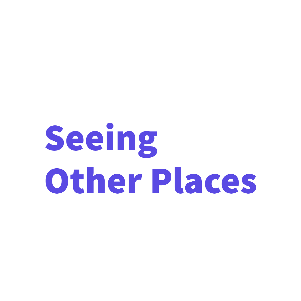 Seeing Other Places Logo